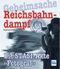 Geheimsache Reichsbahndampf Cover des Buches Geheimsache Reichsbahndampf (ISBN: 9783613716094)