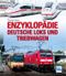 Enzyklopädie Deutsche Loks und Triebwagen Cover des Buches Enzyklopädie Deutsche Loks und Triebwagen (ISBN: 9783613716902)