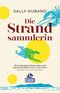 Die Strandsammlerin Cover des Buches Die Strandsammlerin (ISBN: 9783616032818)