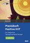 Praxisbuch Positive KVT Cover des Buches Praxisbuch Positive KVT (ISBN: 9783621281126)