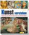 Kunst verstehen Cover des Buches Kunst verstehen (ISBN: 9783625126508)