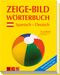 Zeige-Bildwörterbuch Spanisch-Deutsch Cover des Buches Zeige-Bildwörterbuch Spanisch-Deutsch (ISBN: 9783625130444)