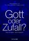 Gott oder Zufall? Cover des Buches Gott oder Zufall? (ISBN: 9783629130341)