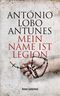 Mein Name ist Legion Cover des Buches Mein Name ist Legion (ISBN: 9783630872957)
