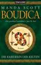 Boudica - Die Kriegerin der Kelten Cover des Buches Boudica - Die Kriegerin der Kelten (ISBN: 9783641016395)