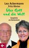 Über Gott und die Welt Cover des Buches Über Gott und die Welt (ISBN: 9783641033187)