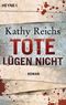 Tote lügen nicht Cover des Buches Tote lügen nicht (ISBN: 9783641106652)