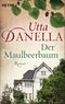 Der Maulbeerbaum: Roman Cover des Buches Der Maulbeerbaum: Roman (ISBN: 9783641134549)