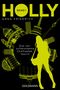 Holly. Die verschwundene Chefredakteurin Cover des Buches Holly. Die verschwundene Chefredakteurin (ISBN: 9783641205218)