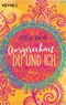 Ausgerechnet du und ich Cover des Buches Ausgerechnet du und ich (ISBN: 9783641207175)