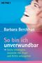 So bin ich unverwundbar Cover des Buches So bin ich unverwundbar (ISBN: 9783641550868)