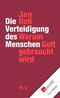 Die Verteidigung des Menschen Cover des Buches Die Verteidigung des Menschen (ISBN: 9783644112919)