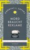 Mord braucht Reklame Cover des Buches Mord braucht Reklame (ISBN: 9783644219113)