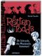 Die Rottentodds - Oh Schreck, die Miesbachs kommen! Cover des Buches Die Rottentodds - Oh Schreck, die Miesbachs kommen! (ISBN: 9783649602705)