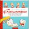 Das Wackelzahnbuch Cover des Buches Das Wackelzahnbuch (ISBN: 9783649643654)