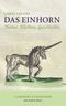 Das Einhorn Cover des Buches Das Einhorn (ISBN: 9783650233646)