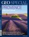GEO Special / GEO Special 03/2013 - Provence Cover des Buches GEO Special / GEO Special 03/2013 - Provence (ISBN: 9783652001915)