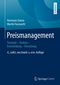 Preismanagement: Strategie - Analyse - Entscheidung - Umsetzung Cover des Buches Preismanagement: Strategie - Analyse - Entscheidung - Umsetzung (ISBN: 9783658118709)