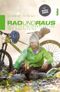 Rad und Raus Cover des Buches Rad und Raus (ISBN: 9783667109293)