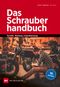 Das Schrauberhandbuch Cover des Buches Das Schrauberhandbuch (ISBN: 9783667119339)