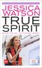 True Spirit Cover des Buches True Spirit (ISBN: 9783667126603)