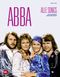 ABBA - Alle Songs Cover des Buches ABBA - Alle Songs (ISBN: 9783667127877)