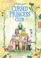 Cursed Princess Club 03 Cover des Buches Cursed Princess Club 03 (ISBN: 9783689503338)