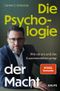 Die Psychologie der Macht Cover des Buches Die Psychologie der Macht (ISBN: 9783689510480)