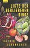 Liste der gebliebenen Dinge Cover des Buches Liste der gebliebenen Dinge (ISBN: 9783701183197)