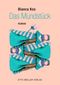 Das Mundstück Cover des Buches Das Mundstück (ISBN: 9783701312702)