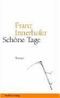 Schöne Tage Cover des Buches Schöne Tage (ISBN: 9783701713820)