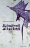 Kaltschweißattacken Cover des Buches Kaltschweißattacken (ISBN: 9783701715091)