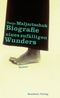 Biografie eines zufälligen Wunders Cover des Buches Biografie eines zufälligen Wunders (ISBN: 9783701716128)