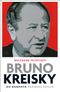 Bruno Kreisky Cover des Buches Bruno Kreisky (ISBN: 9783701731893)