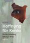 Hoffnung für Kenia Cover des Buches Hoffnung für Kenia (ISBN: 9783701734726)