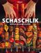 Schaschlik Cover des Buches Schaschlik (ISBN: 9783702014469)