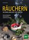 Räuchern im Einklang mit der Natur Cover des Buches Räuchern im Einklang mit der Natur (ISBN: 9783702022518)