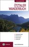 Ötztaler Wanderbuch Cover des Buches Ötztaler Wanderbuch (ISBN: 9783702228958)