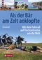 Als der Bär am Zelt anklopfte Cover des Buches Als der Bär am Zelt anklopfte (ISBN: 9783702234133)