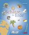 Schätze der Erde Cover des Buches Schätze der Erde (ISBN: 9783702234874)