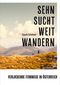 Sehnsucht Weitwandern Cover des Buches Sehnsucht Weitwandern (ISBN: 9783702511135)