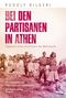 Bei den Partisanen in Athen Cover des Buches Bei den Partisanen in Athen (ISBN: 9783703065859)