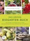 Das große Biogarten-Buch Cover des Buches Das große Biogarten-Buch (ISBN: 9783706625166)