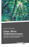 OASE, mein Gedankentraum Cover des Buches OASE, mein Gedankentraum (ISBN: 9783710302824)