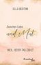 Zwischen Liebe und Mut Cover des Buches Zwischen Liebe und Mut (ISBN: 9783710326127)