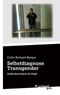 Selbstdiagnose Transgender Cover des Buches Selbstdiagnose Transgender (ISBN: 9783710327209)