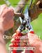 Das große kleine Buch: Obstbaumschnitt Cover des Buches Das große kleine Buch: Obstbaumschnitt (ISBN: 9783710400445)
