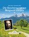 Das große kleine Buch: Die Berchtesgadener Bergwelt erleben Cover des Buches Das große kleine Buch: Die Berchtesgadener Bergwelt erleben (ISBN: 9783710400926)