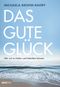 Das gute Glück Cover des Buches Das gute Glück (ISBN: 9783711001702)