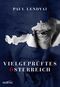 Vielgeprüftes Österreich Cover des Buches Vielgeprüftes Österreich (ISBN: 9783711002693)
